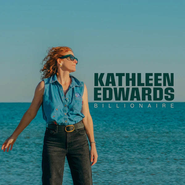 Kathleen Edwards - Billionaire (New Vinyl)