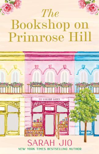 The Bookshop On Primrose Hill - Sarah Jio (UK Edition)