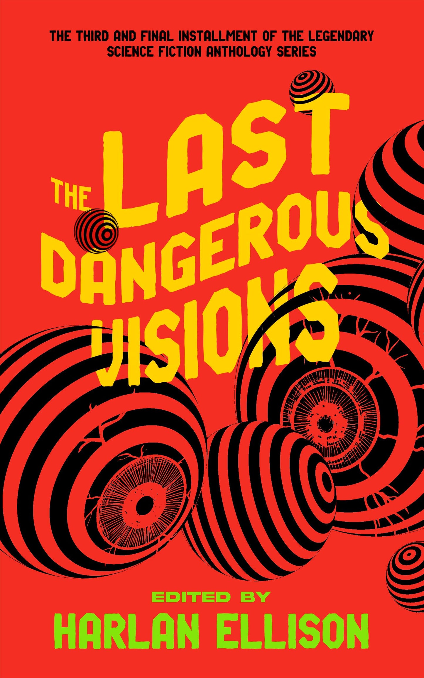 The Last Dangerous Visions - Harlan Ellison