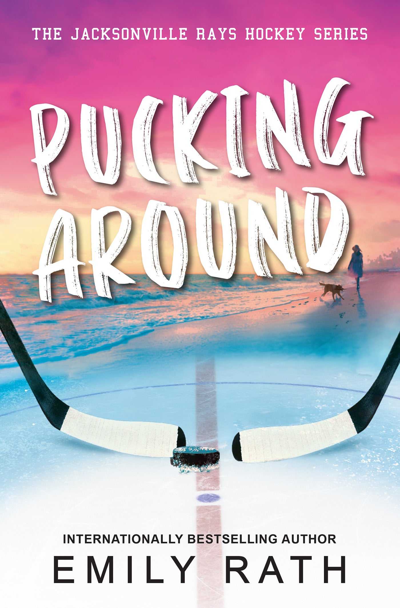 Jacksonville Rays: Pucking Around (Book 1) - Emily Rath