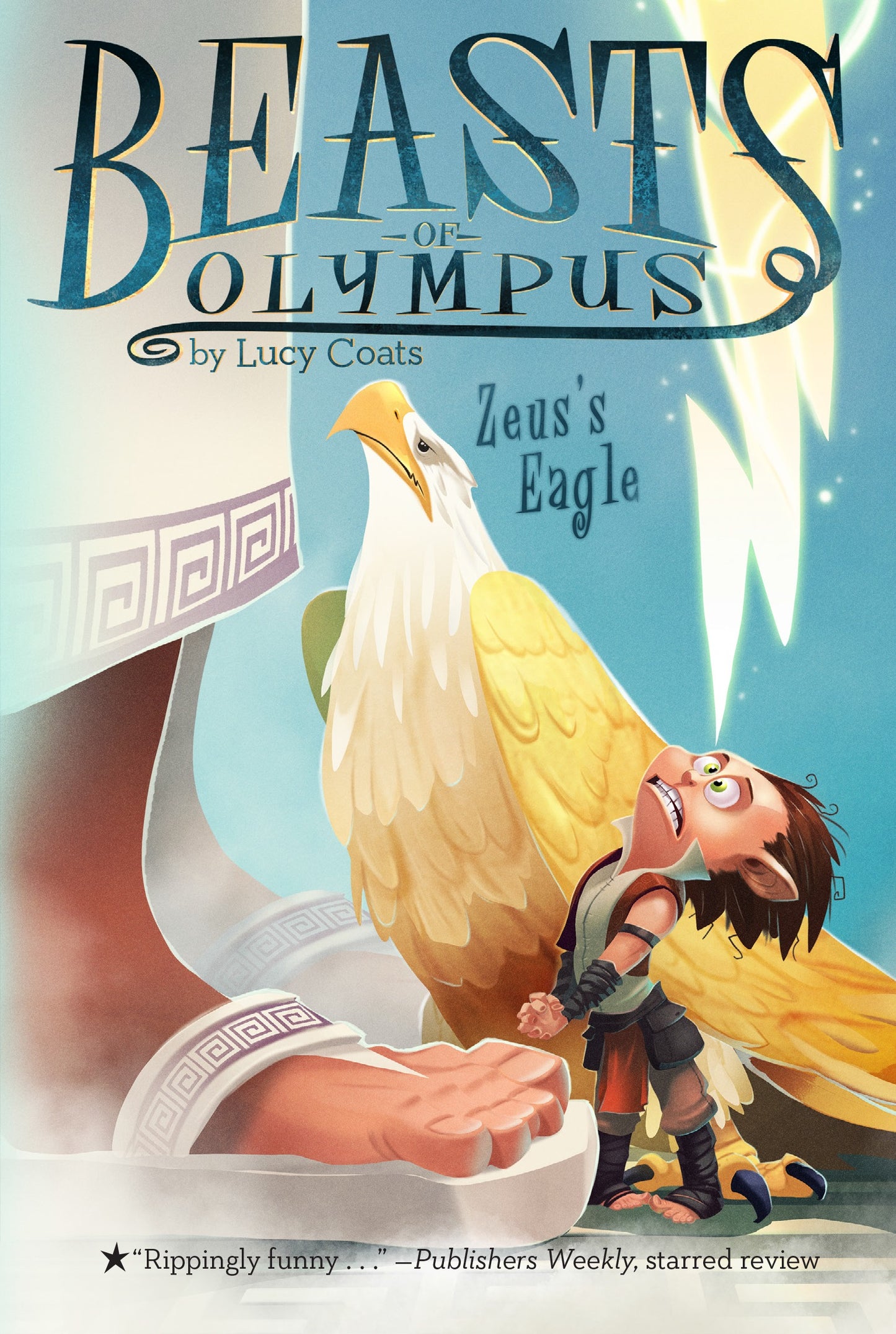 Beasts of Olympus: Zeus's Eagle (#6) - Lucy Coats
