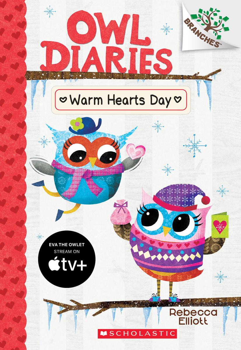 Owl Diaries: Warm Hearts Day (#5) - Rebecca Elliott