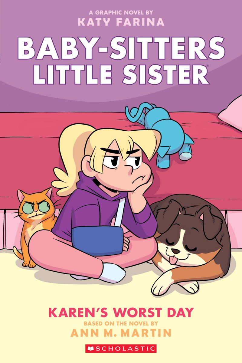 Baby-Sitters Little Sister Graphic Novel: Karen's Worst Day (#3) - Ann M. Martin and Katy Farina