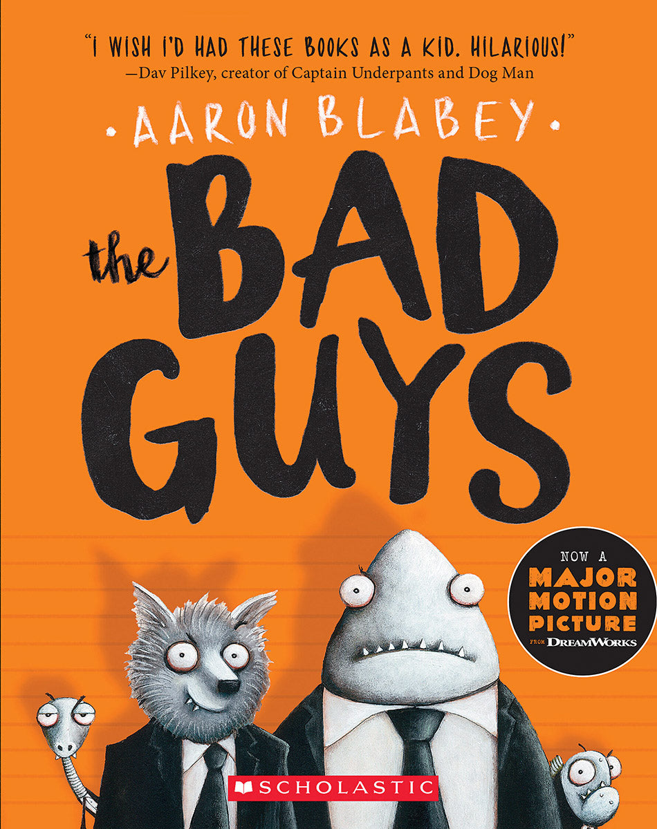 The Bad Guys (The Bad Guys #1) - Aaron Blabey