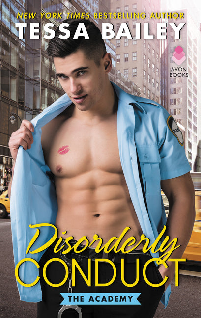 Disorderly Conduct - Tessa Bailey