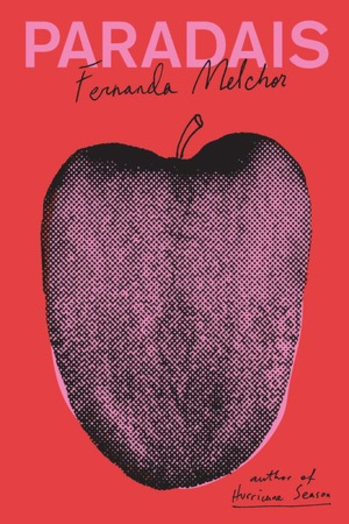 Paradais - Fernanda Melchor