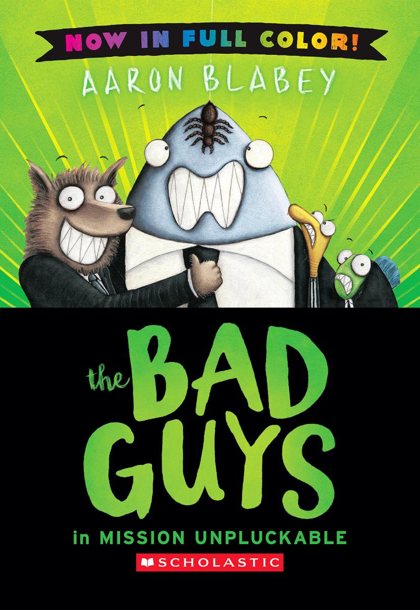 The Bad Guys in Mission Unpluckable (Colour Edition)