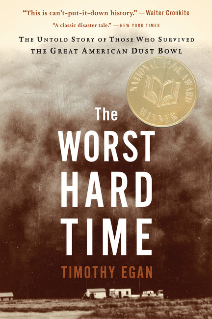 The Worst Hard Time - Timothy Egan