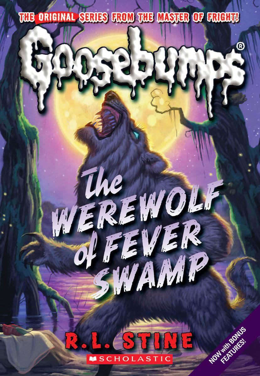 Goosebumps: The Werewolf of Fever Swamp - R. L. Stine