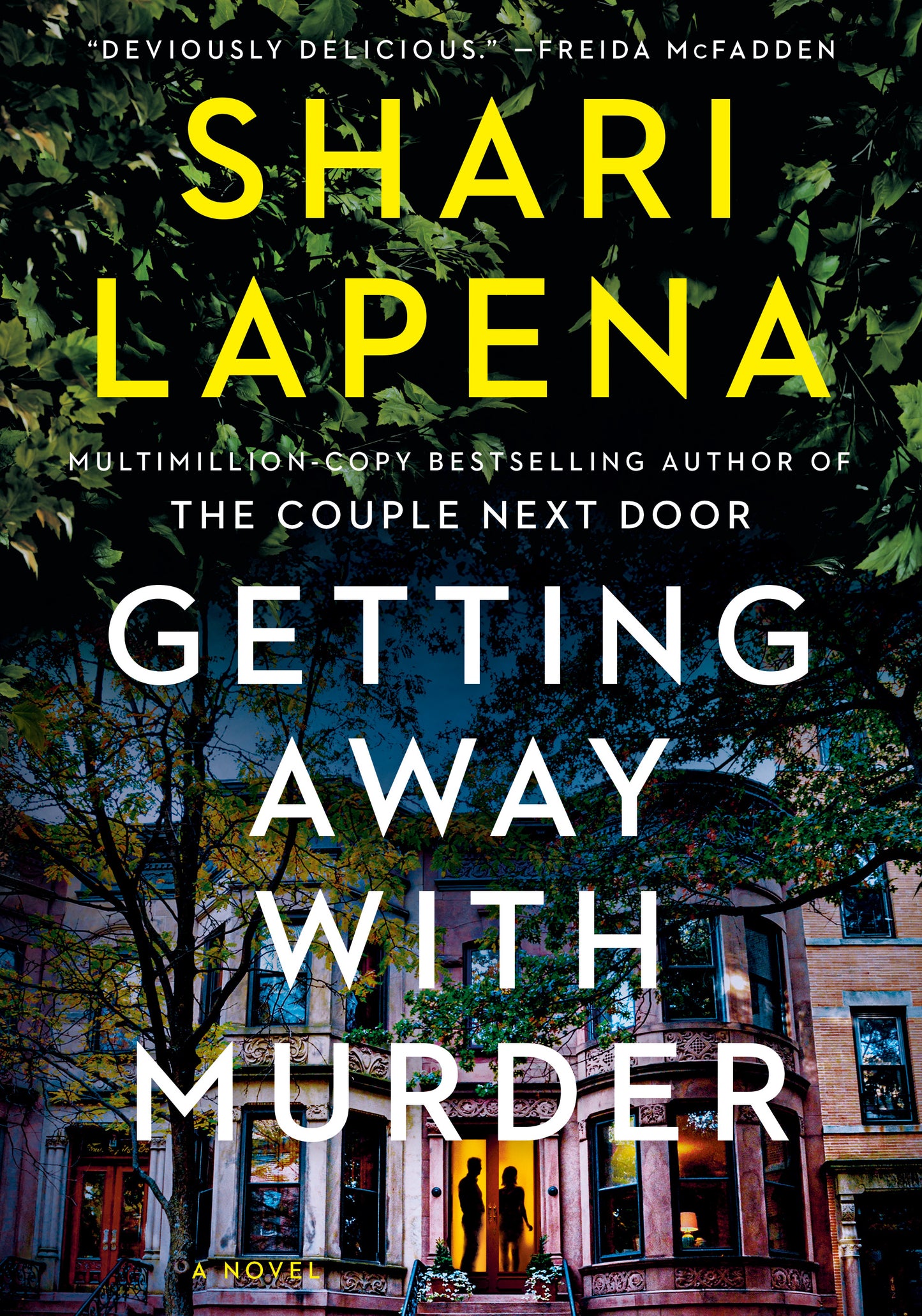 Getting Away with Murder - Shari Lapena