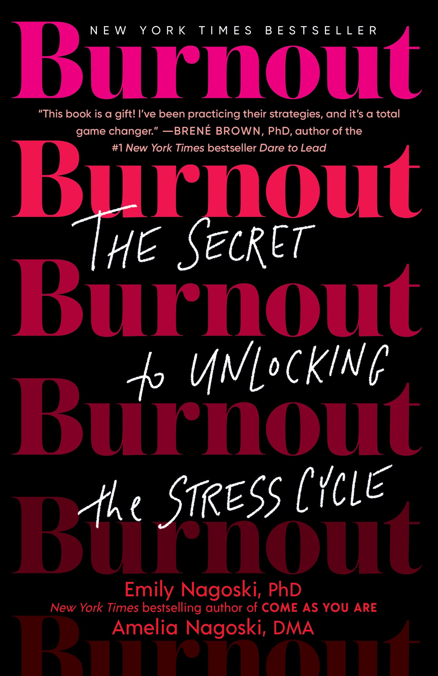 Burnout: The Secret to Unlocking the Stress Cycle - Emily Nagoski and Amelia Nagoski
