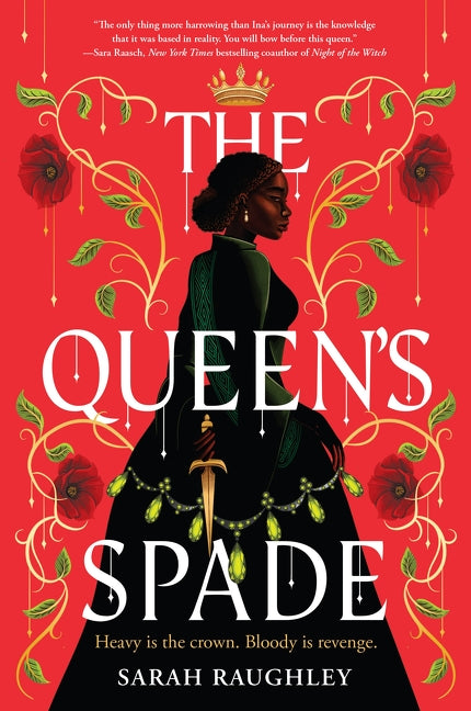 The Queens Spade - Sarah Raughley