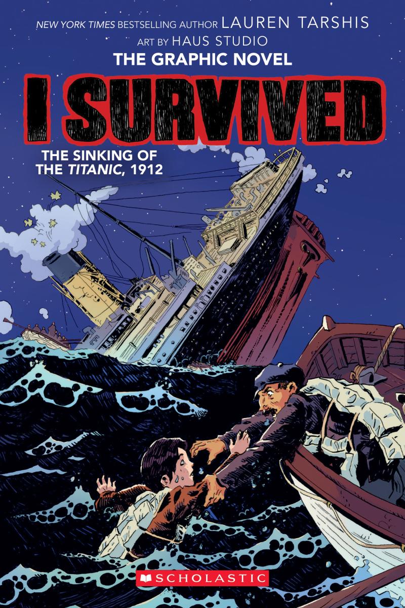 I Survived the Sinking of the Titanic, 1912 - Lauren Tarshis