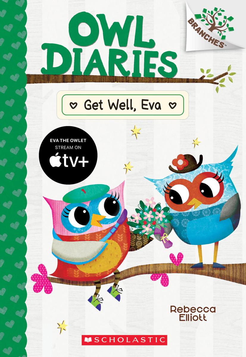 Owl Diaries: Get Well, Eva (#16) - Rebecca Elliott