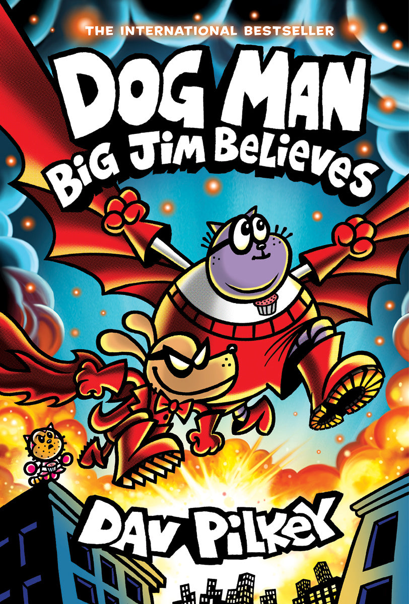 Dog Man: Big Jim Believe -(Book 14)- Dav Pilkey