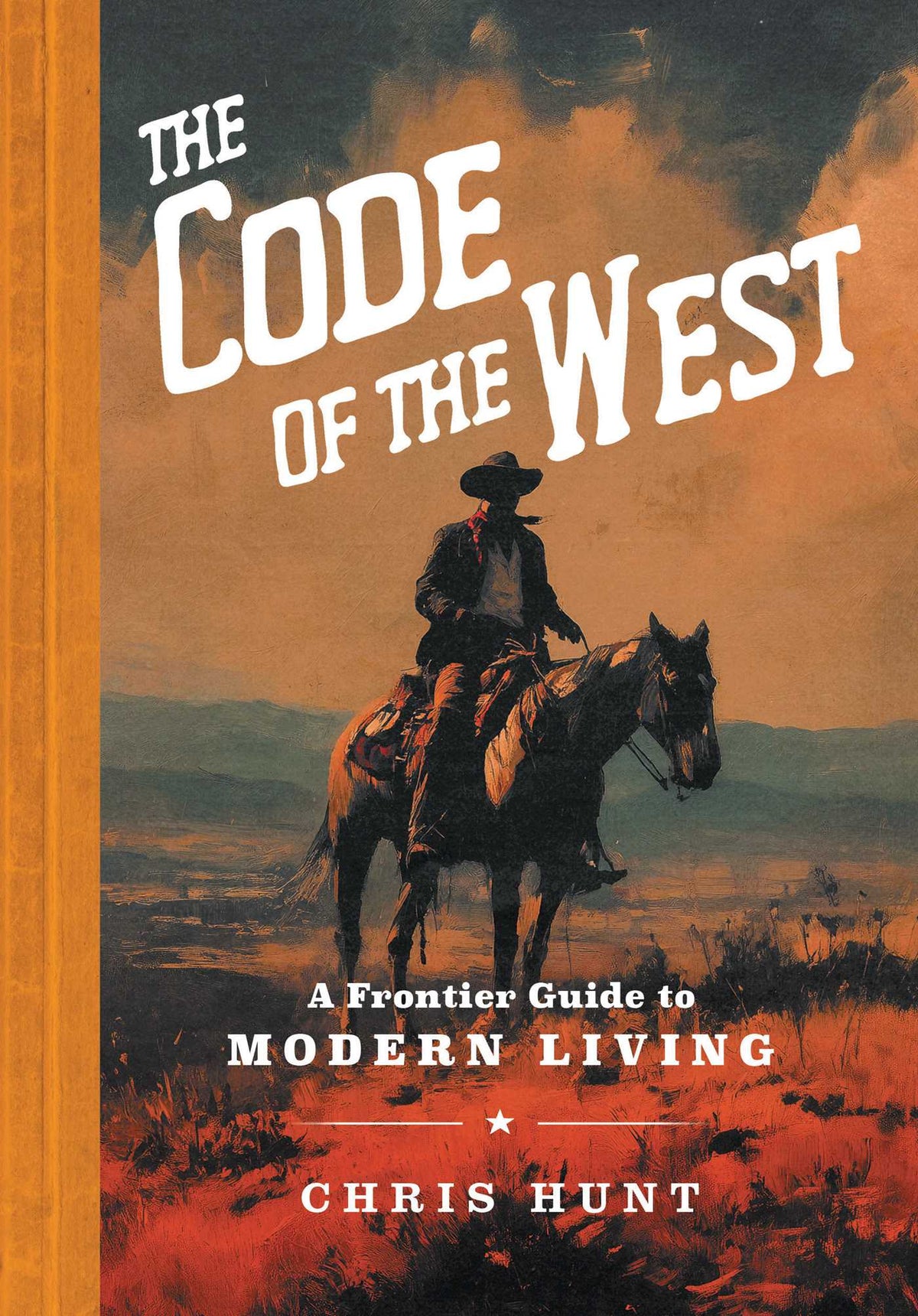 The Code of the West - Chris Hunt