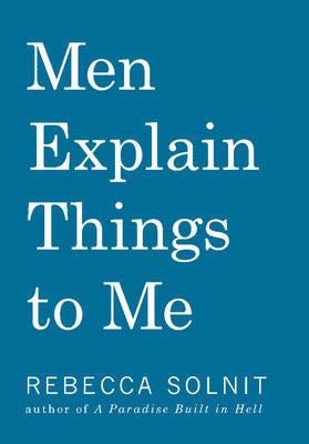 Empowered Femmes Discussion - Men Explain Things to Me - August 25th 7pm