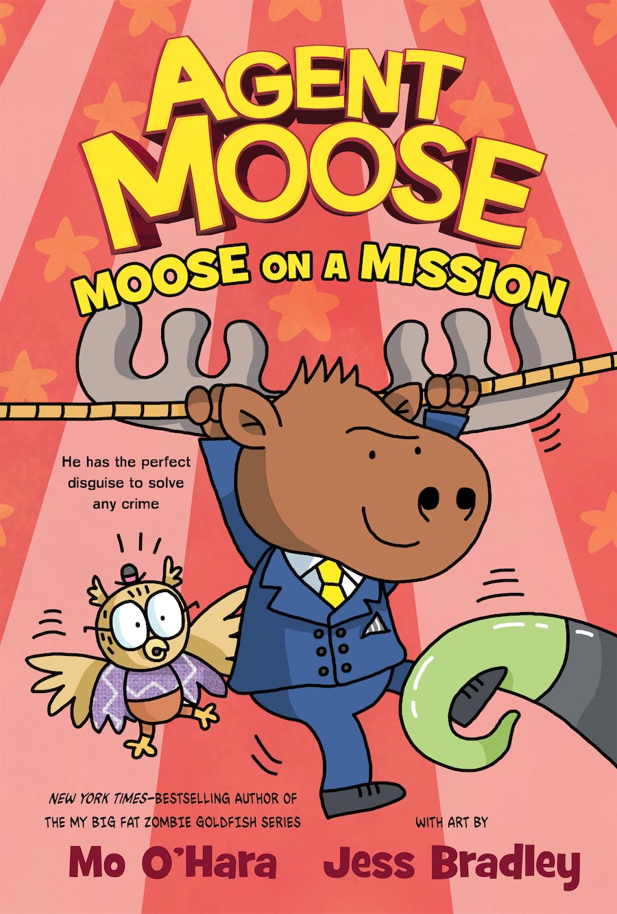 Agent Moose - Moose On A Mission - Mo O'Hara