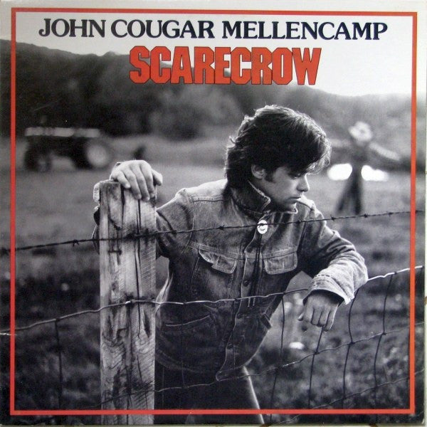 Scarecrow - John Cougar Mellencamp