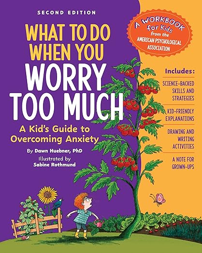 What to Do When You Worry Too Much, 2nd Edition