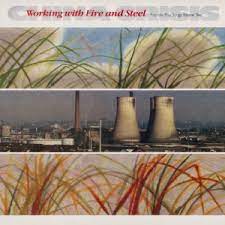 Working With Fire & Steel - China Crisis