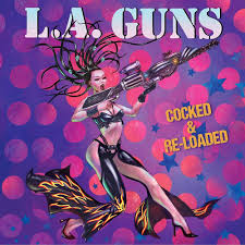 Cocked & Loaded - LA Guns