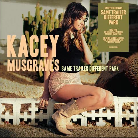 Kacey Musgraves - Same Trailer Different Park
