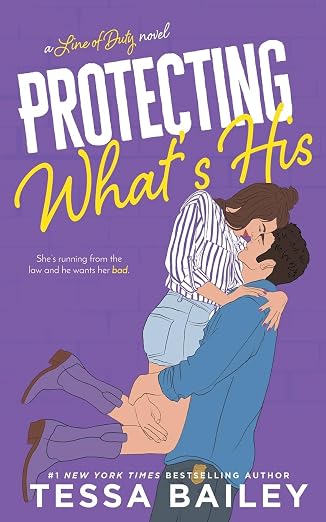 Protecting What'a His - Tessa Bailey