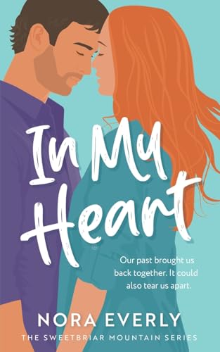 In My Heart - Nora Everly