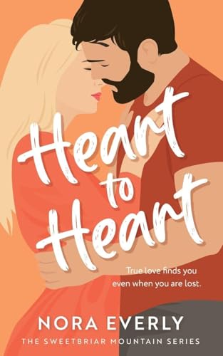 Heart To Heart - Nora Everly
