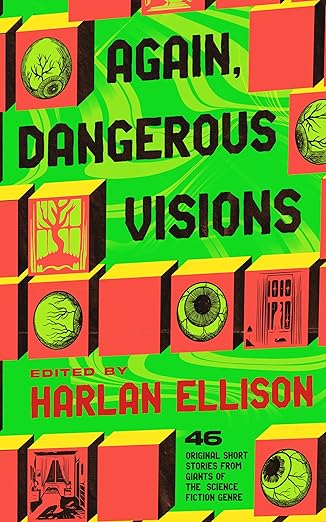 Again, Dangerous Visions - Edited by Harlan Ellison