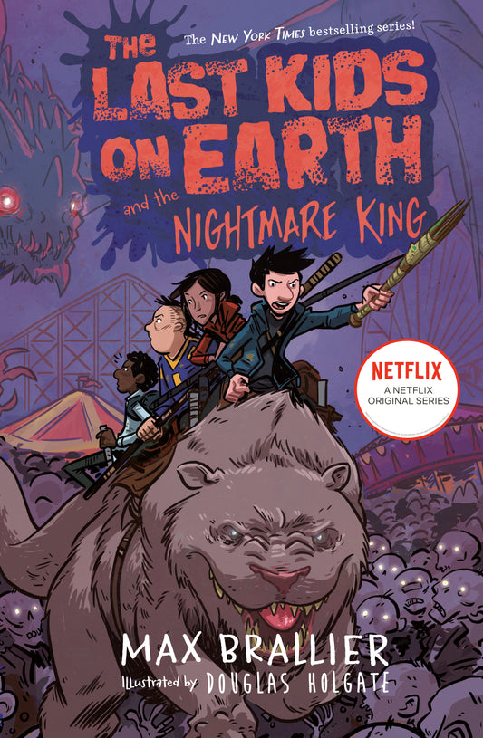 The Last Kids on Earth and the Nightmare King (Book 3) - Max Brallier