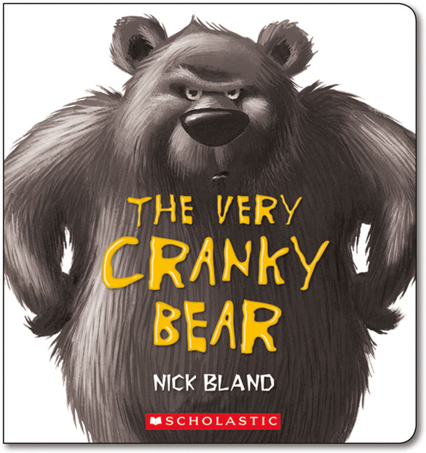 The Very Cranky Bear - Nick Bland