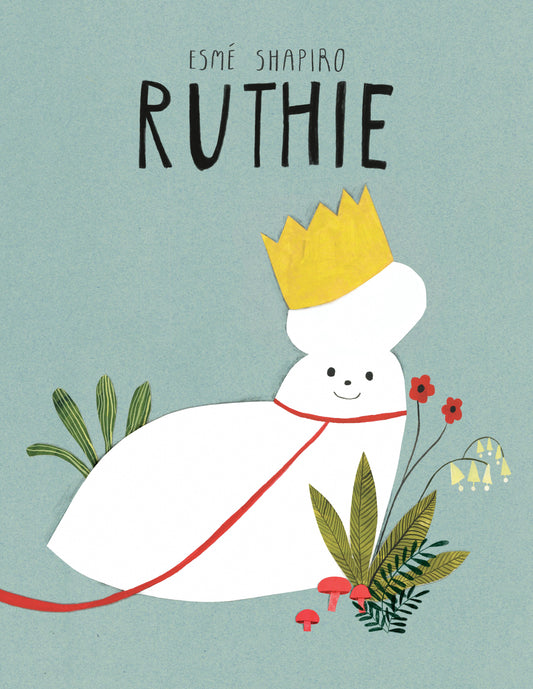 Ruthie - Esmé Shapiro