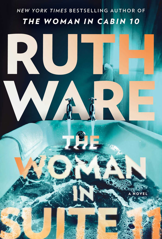 The Women in Suite 11 - Ruth Ware