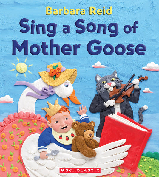 Sing a Song of Mother Goose - Barbara Reid
