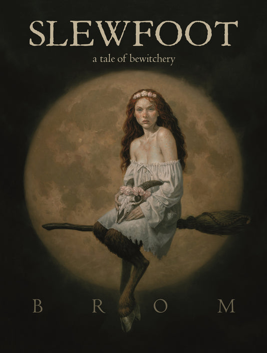 Slewfoot: A Tale of Bewitchery - Brom