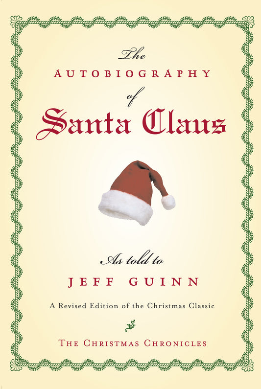 The Autobiography of Santa Clause - Jeff Guinn