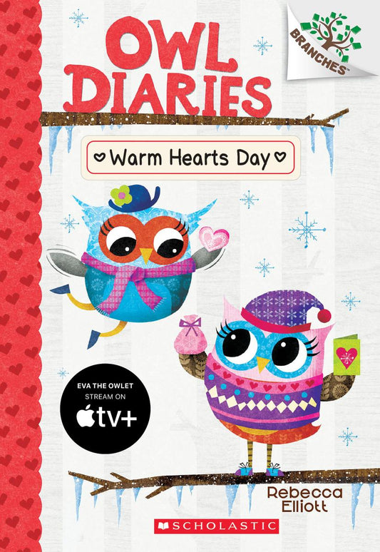 Owl Diaries: Warm Hearts Day (#5) - Rebecca Elliott