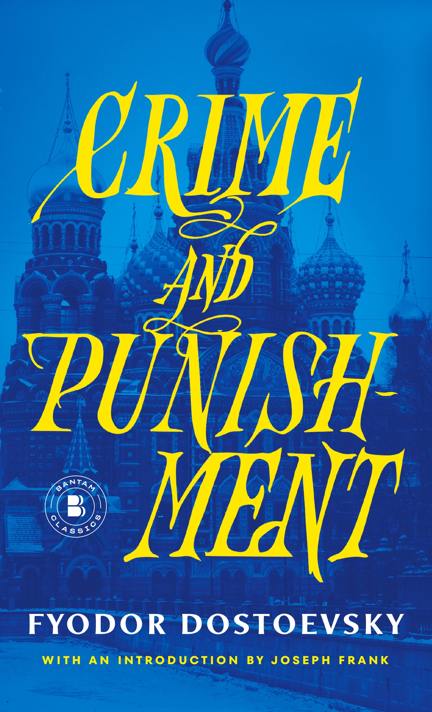 Crime and Punishment - Fyodor Dostoevsky