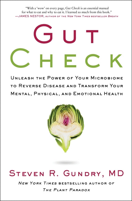 Gut Check - Dr. Steven R. Gundry, MD