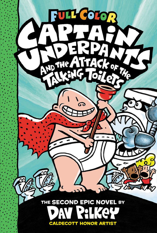 Captain Underpants and the Attack of the Talking Toilets - Dav Pilkey