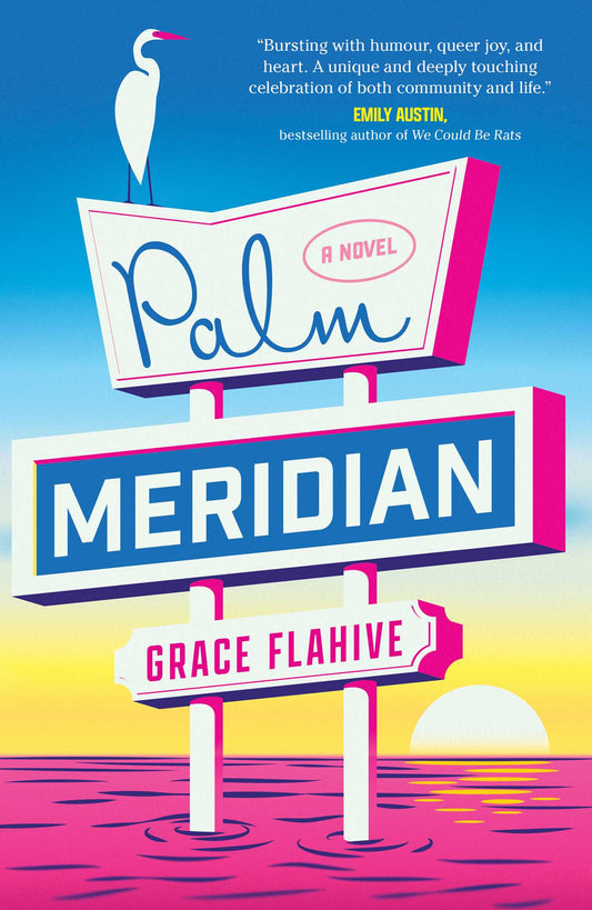 Palm Meridian - Grace Flahive