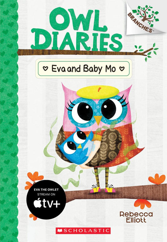 Owl Diaries: Eva and Baby Mo (#10) - Rebecca Elliott