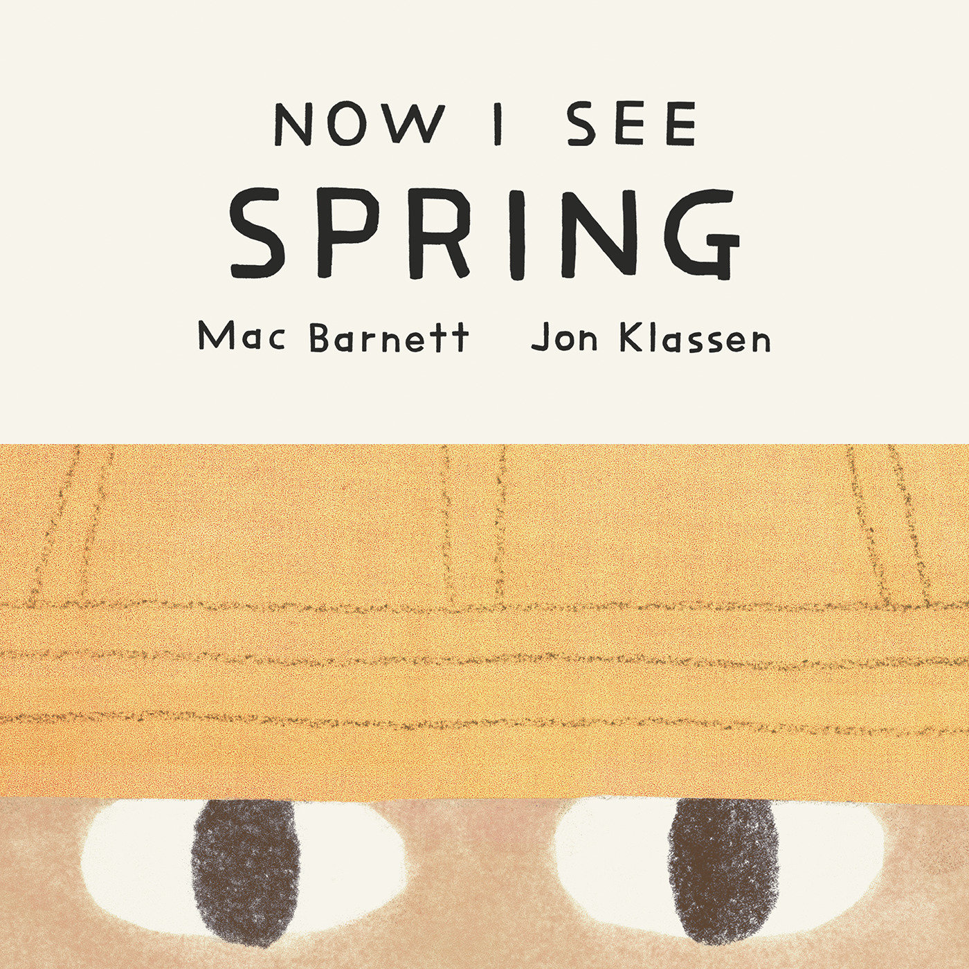 Now I See Spring - Mac Barnett and Jon Klassen