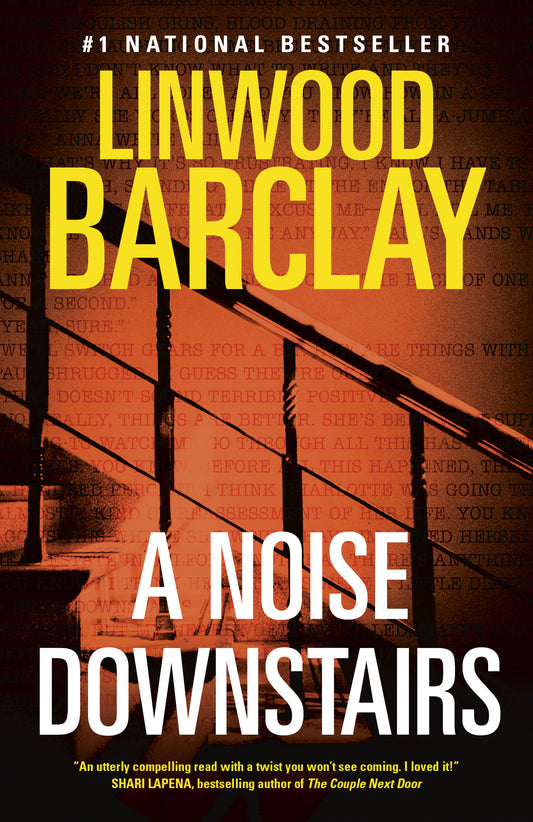 A Noise Downstairs.- Linwood Barclay