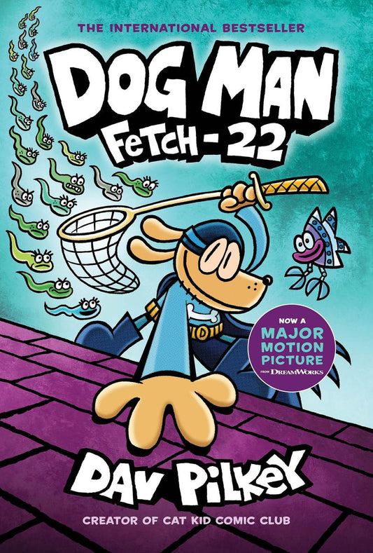 Dog Man: Fetch-22 (Book 8) - Dav Pilkey
