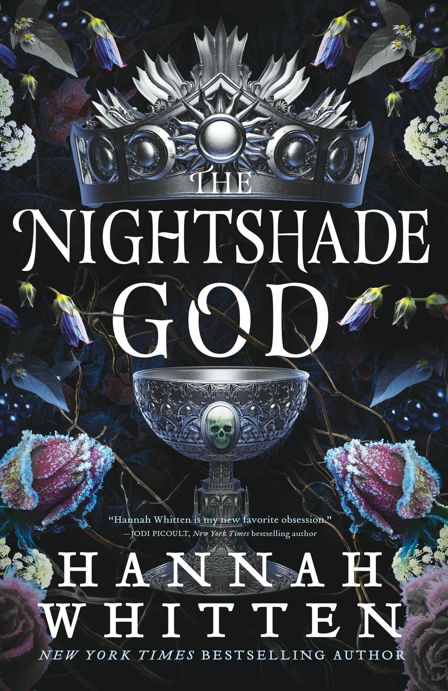 The Nightshade God (The Night Shade Crown Series #3) - Hannah Whitten