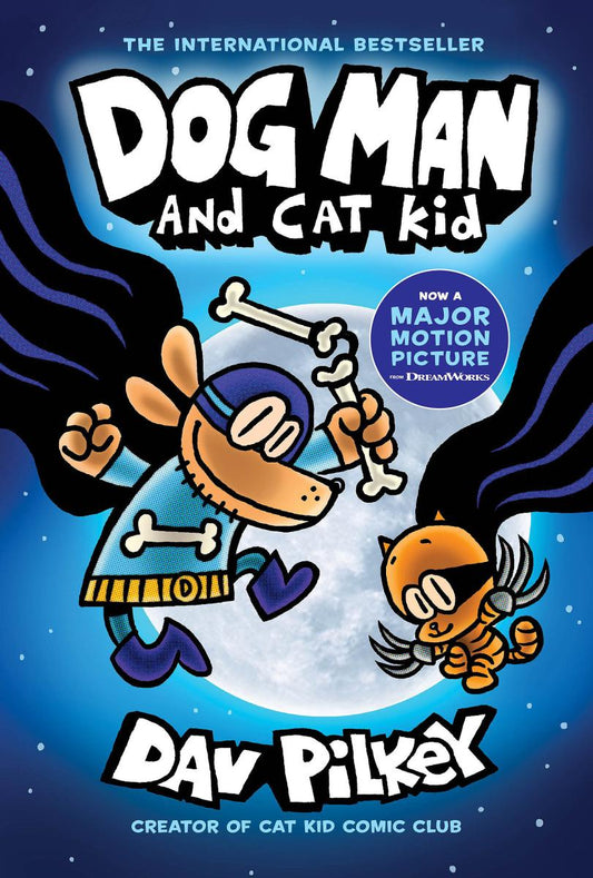 Dog Man and Cat Kid (Book 4)- Dav Pilkey