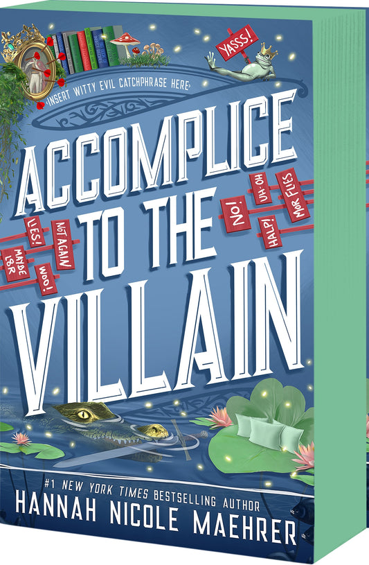 Accomplice to the Villain (Book 3) - Hannah Nicole Maehrer